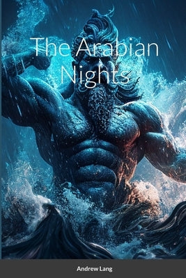 The Arabian Nights by Lang, Andrew