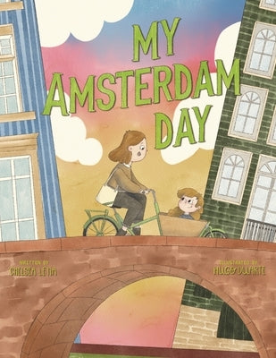 My Amsterdam Day by Lena, Chelsea
