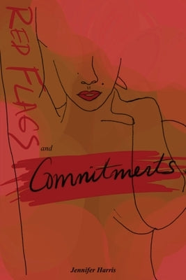 Red Flags and Commitments by Harris, Jennifer