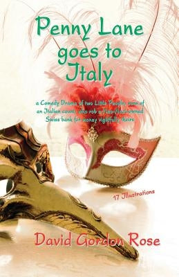 Penny Lane Goes to Italy by Rose, David Gordon