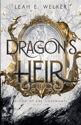 Dragon's Heir by Welker, Leah E.
