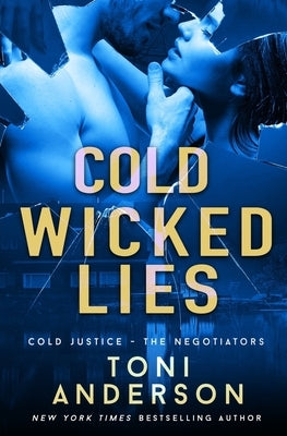 Cold Wicked Lies: FBI Romantic Suspense by Anderson, Toni