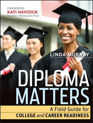 Diploma Matters by Murray, Linda