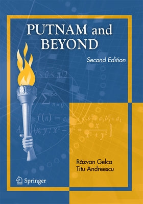 Putnam and Beyond by Gelca, Răzvan