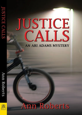 Justice Calls by Roberts, Ann