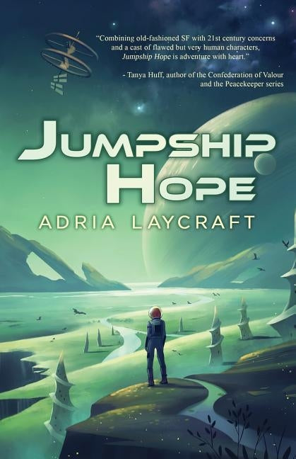 Jumpship Hope by Laycraft, Adria