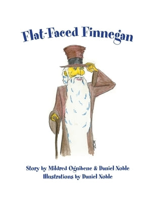 Flat-Faced Finnegan by Noble, Daniel