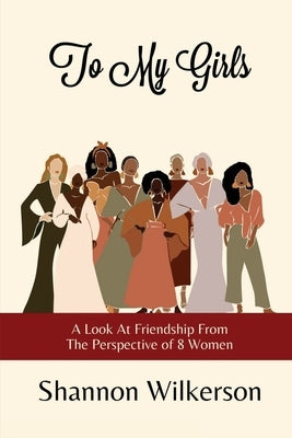 To My Girls by Wilkerson, Shannon