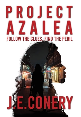 Project Azalea by Conery, J. E.