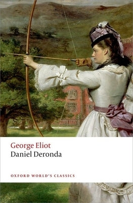 Daniel Deronda by Eliot, George