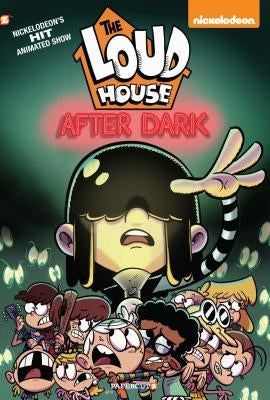 The Loud House #5: After Dark by Nickelodeon