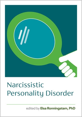 Narcissistic Personality Disorder by Ronningstam, Elsa