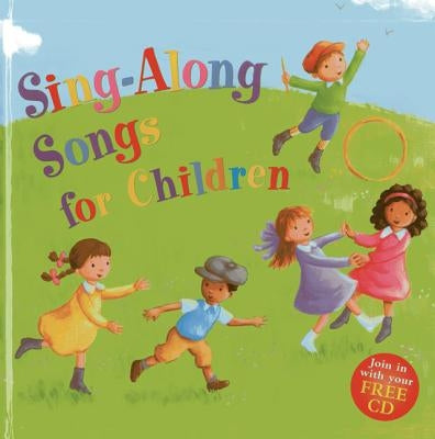 Sing-Along Songs for Children: Join in with Your Free CD by Baxter, Nicola