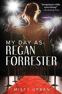 My Day As Regan Forrester by Urban, Misty