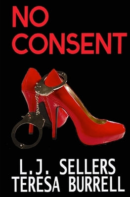 No Consent by Burrell, Teresa
