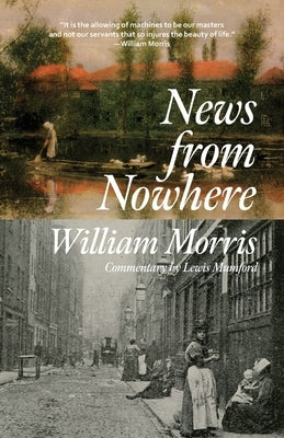 News from Nowhere (Warbler Classics Annotated Edition) by Morris, William