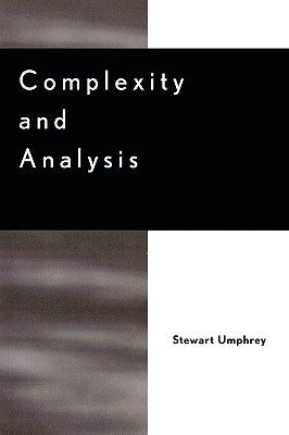 Complexity and Analysis by Umphrey, Stewart