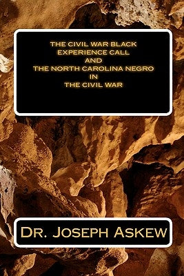 The North Carolina Negro in the Civil War by Askew, Joseph