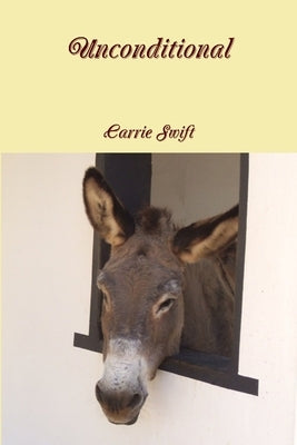 Unconditional by Swift, Carrie