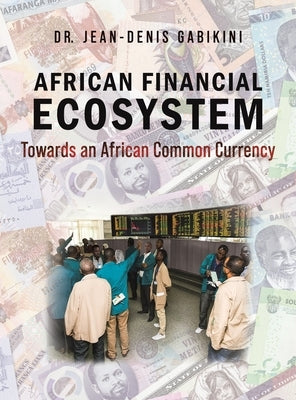 African Financial Ecosystem by Gabikini, Jean-Denis