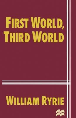 First World, Third World by Ryrie, William