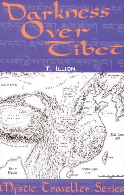 Darkness Over Tibet by Illion, Theodore