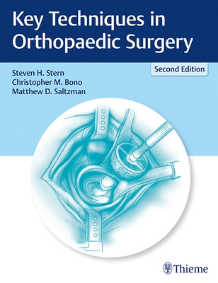 Key Techniques in Orthopaedic Surgery by Stern, Steven H.