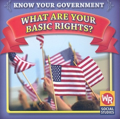 What Are Your Basic Rights? by Laks Gorman, Jacqueline