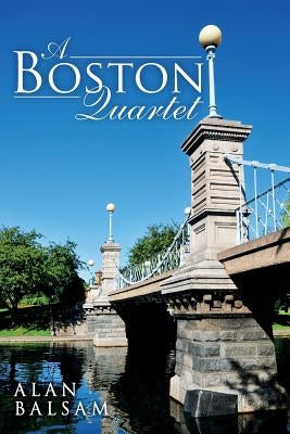 A Boston Quartet by Balsam, Alan