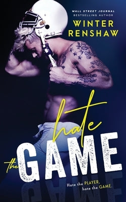Hate the Game by Renshaw, Winter