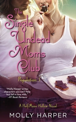 Single Undead Moms Club, Volume 11 by Harper, Molly