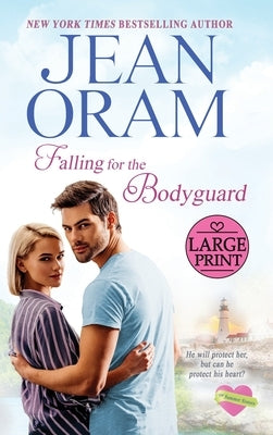 Falling for the Bodyguard: A Single Mom Romance by Oram, Jean