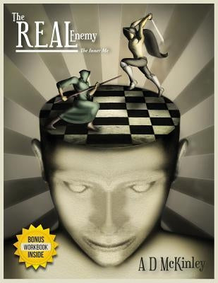 The Real Enemy: The Inner Me by McKinley, Anthony Duwayne