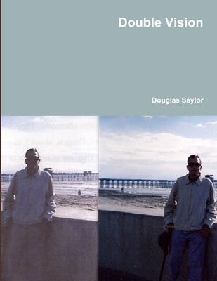Double Vision by Saylor, Douglas