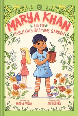 Marya Khan and the Fabulous Jasmine Garden (Marya Khan #2) by Faruqi, Saadia