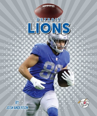Detroit Lions by Anderson, Josh