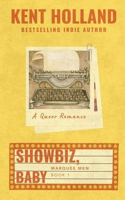 Showbiz, Baby by Holland, Kent
