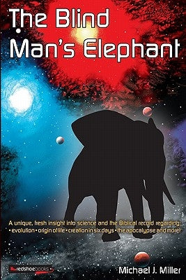 The Blind Man's Elephant by Miller, Michael J.
