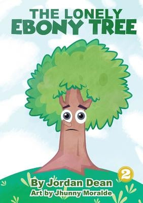 The Lonely Ebony Tree by Dean, Jordan