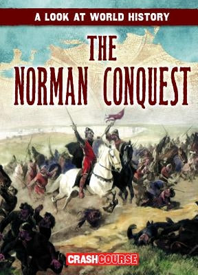 The Norman Conquest by Roesser, Marie