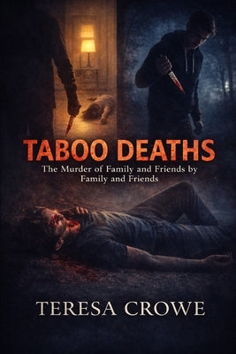 Taboo Deaths by Crowe, Teresa