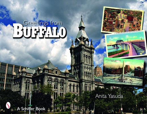 Greetings from Buffalo by Yasuda, Anita