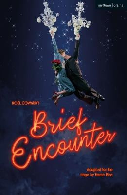 Brief Encounter by Coward, Noël