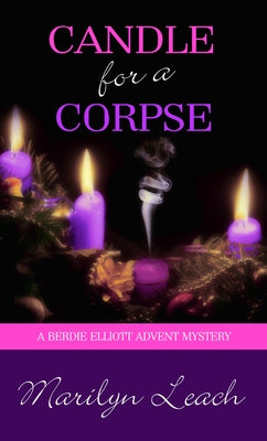 Candle for a Corpse: Volume 1 by Leach, Marilyn