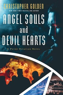 Angel Souls and Devil Hearts by Golden, Christopher