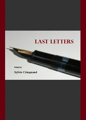 Last Letters by Crinquand, Sylvie