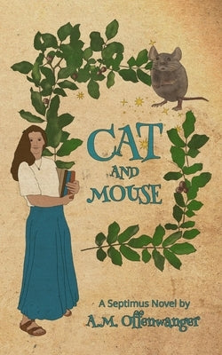 Cat and Mouse by Offenwanger, A. M.
