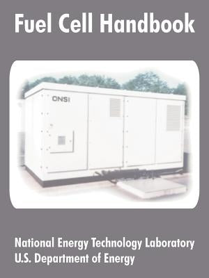 Fuel Cell Handbook by National Energy Technology Laboratory