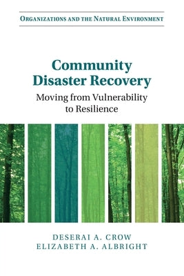Community Disaster Recovery by Crow, Deserai A.