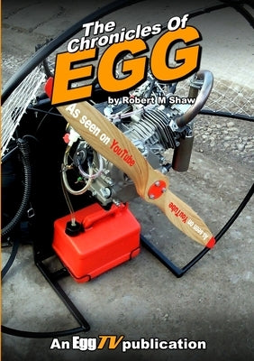 The Chronicles Of Egg by Shaw, Robert
